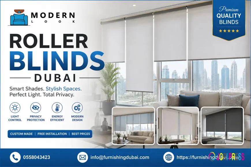 Roller Blinds Dubai – Premium Custom Roller Blinds by FurnishingDubai
