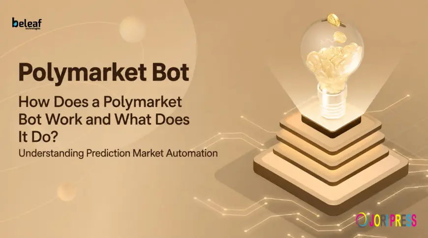 How Does a Polymarket Bot Work and What Does It Do?  Understanding Prediction Market Automation