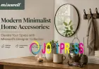 Modern Minimalist Home Accessories: Elevate Your Space with Misewell's Designer Collection