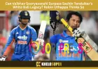 Can Vaibhav Sooryavanshi Surpass Sachin Tendulkar's White-Ball Legacy? Robin Uthappa Thinks So