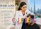 Comprehensive Guide to Hair Loss Clinics in Dubai: Treatments, Costs, and Choosing the Right Provider