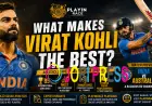 What Makes Virat Kohli The Best: An Exclusive Playinrace Analysis