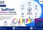 SailPoint IdentityNow Training: Build Skills for Modern Identity Security