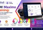 IBM Maximo Training: Develop Your Intelligent Asset Management Skills