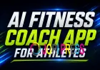 AI Fitness Coach App for Athletes: Smarter Training, Nutrition & Recovery