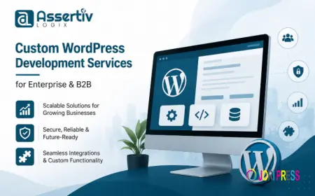 Custom WordPress Development Services for Enterprise & B2B: The Foundation of Scalable Digital Growth