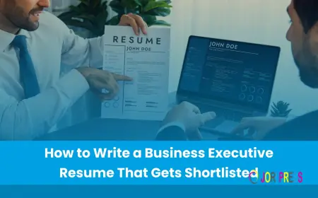 How to Write a Business Executive Resume That Gets Shortlisted