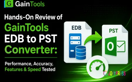 Hands-On Review of GainTools EDB to PST Converter: Performance, Accuracy, Features & Speed Tested