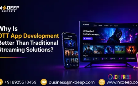 Why Is OTT App Development Better Than Traditional Streaming Solutions?