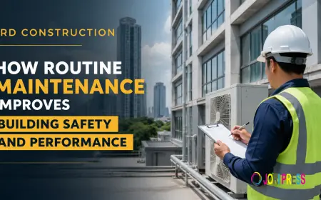 How Routine Maintenance Improves Building Safety and Performance
