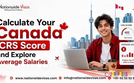 Calculate Your Canada CRS Score and Explore Average Salaries