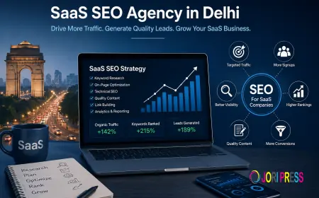 SaaS SEO Agency in Delhi: Driving Growth for Software Businesses