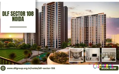 DLF Sector 108 Noida | Your Ultimate Residential Investment