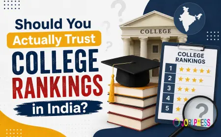Should You Actually Trust College Rankings in India?