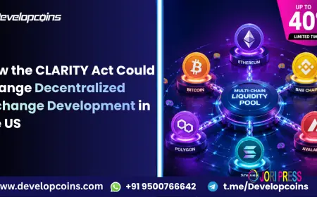How the CLARITY Act Could Change Decentralized Exchange Development in the US