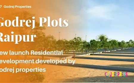 Godrej Plots Raipur: Reforming Premium Land Ownership