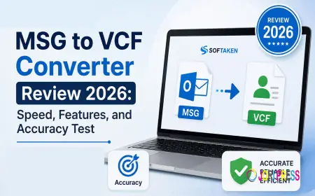 Softaken MSG to VCF Converter Review 2026: Speed, Features, and Accuracy Test