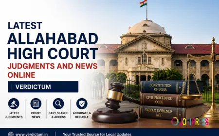 Latest Allahabad High Court Judgments and News Online | Verdictum