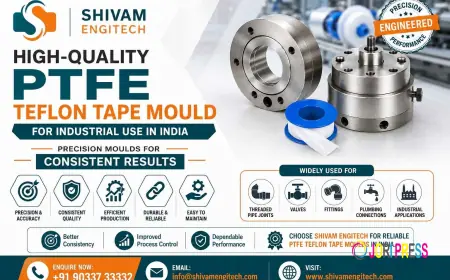 PTFE Teflon Tape Moulds Manufacturing for Consistent Quality Output