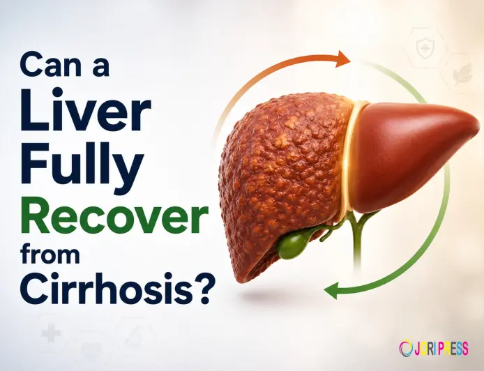 Can a Liver Fully Recover from Cirrhosis?