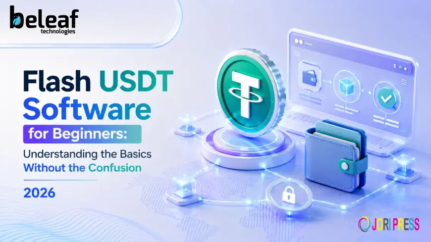 Flash USDT Software for Beginners: Understanding the Basics Without the Confusion 2026