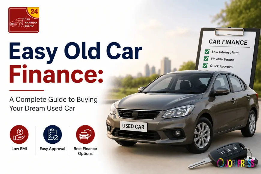 Easy Old Car Finance: A Complete Guide to Buying Your Dream Used Car