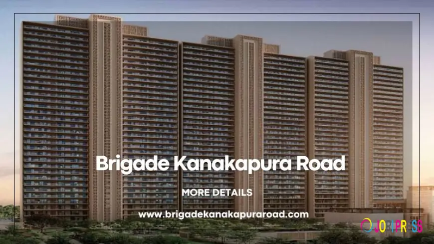 Brigade Kanakapura Road | Buy Modern Apartments in Bangalore