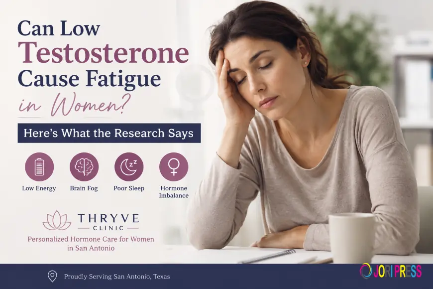 Can Low Testosterone Cause Fatigue in Women? Here's What the Research Says