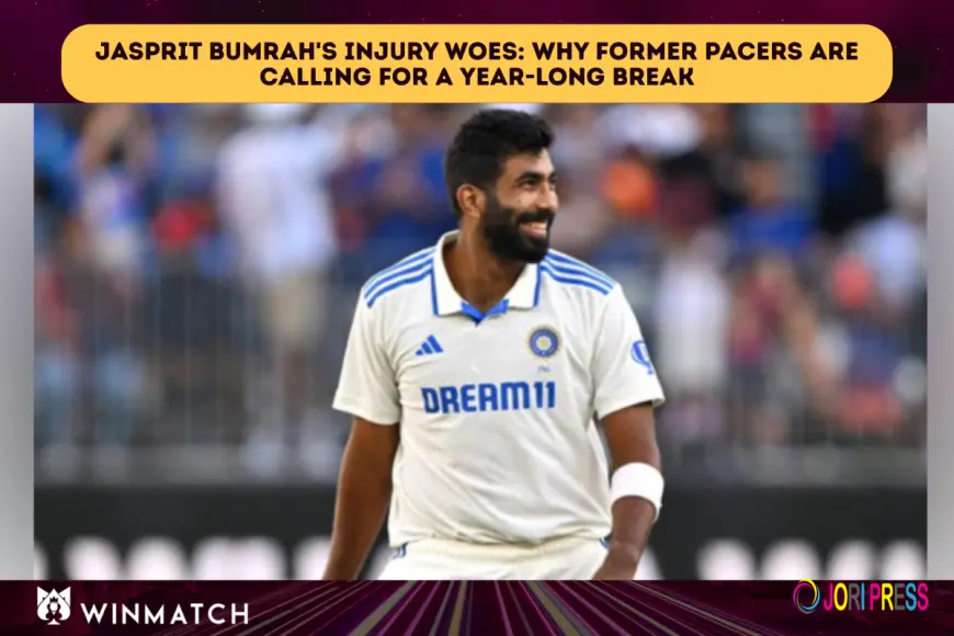 Jasprit Bumrah's Injury Woes: Why Former Pacers Are Calling for a Year-Long Break