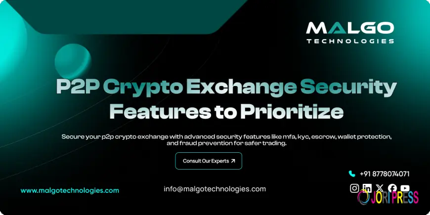 P2P Crypto Exchange Security Features Every Startup Must Prioritize