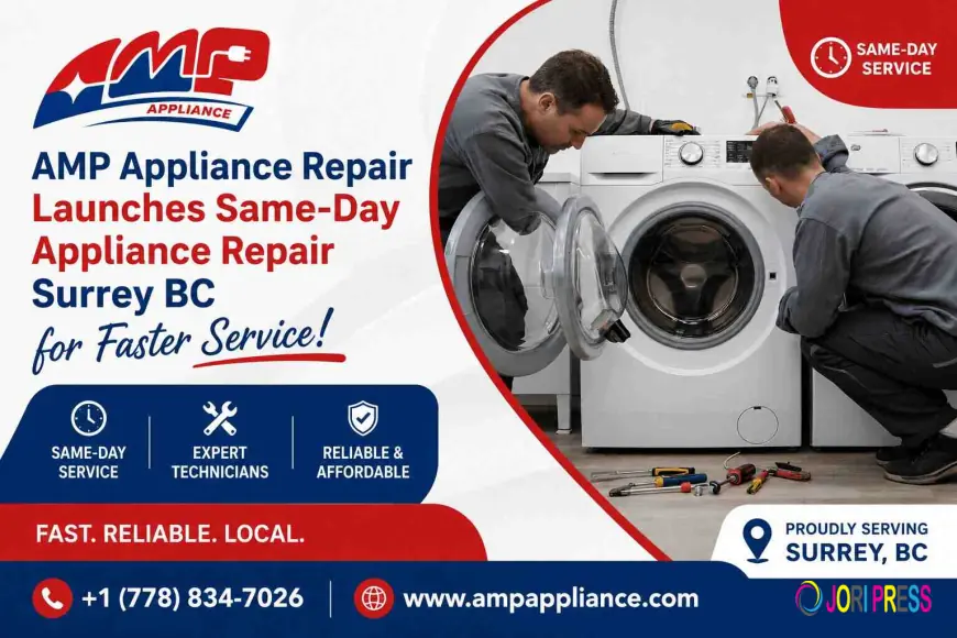 AMP Appliance Repair Launches Same-Day Appliance Repair Surrey BC for Faster Service