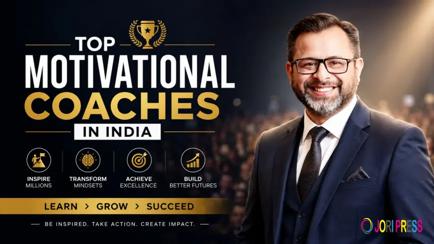 Top Motivational Coaches in India for Business Growth & Leadership (2026 Guide)