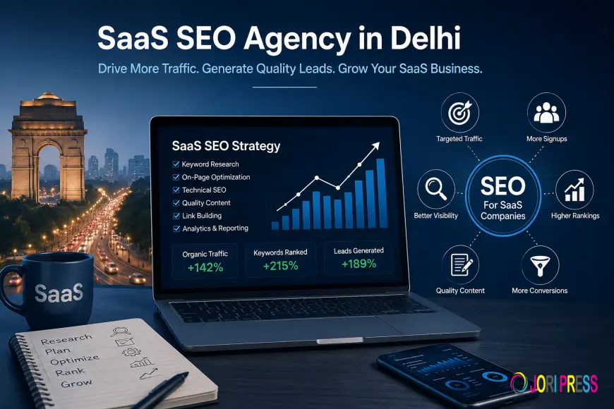SaaS SEO Agency in Delhi: Driving Growth for Software Businesses