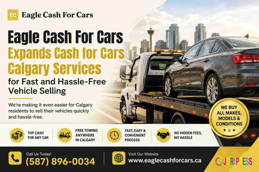 Eagle Cash For Cars Expands Cash for Cars Calgary Services for Fast and Hassle-Free Vehicle Selling