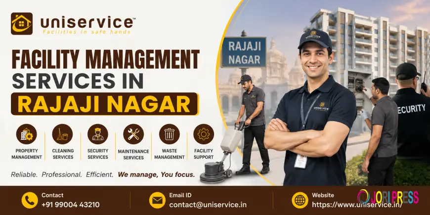 Professional Facility Management Services in Rajaji Nagar | UniService
