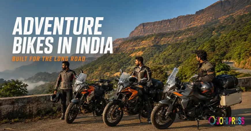 How to Choose the Right Adventure Bike for Indian Roads