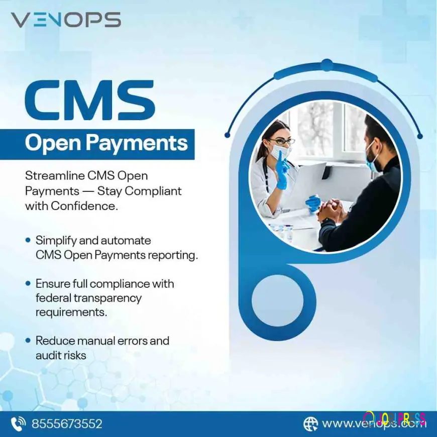 CMS Open Payments: What It Is, How It Works, Latest Updates, and How Venops Helps