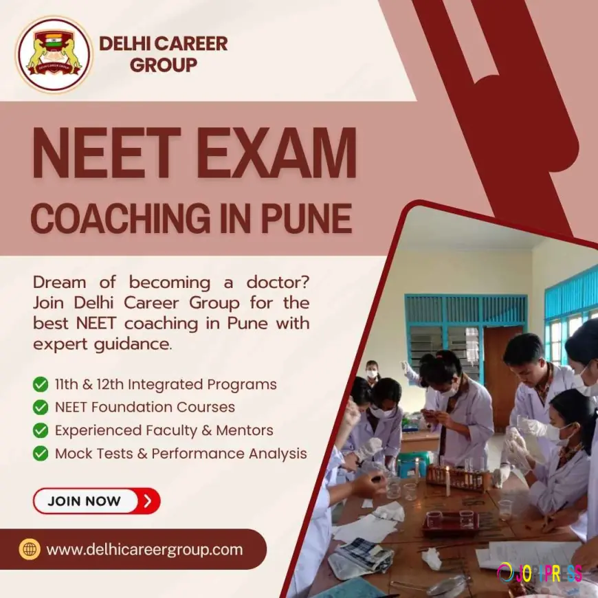 Best NEET Coaching in Pune: Complete Guide to Crack NEET Successfully
