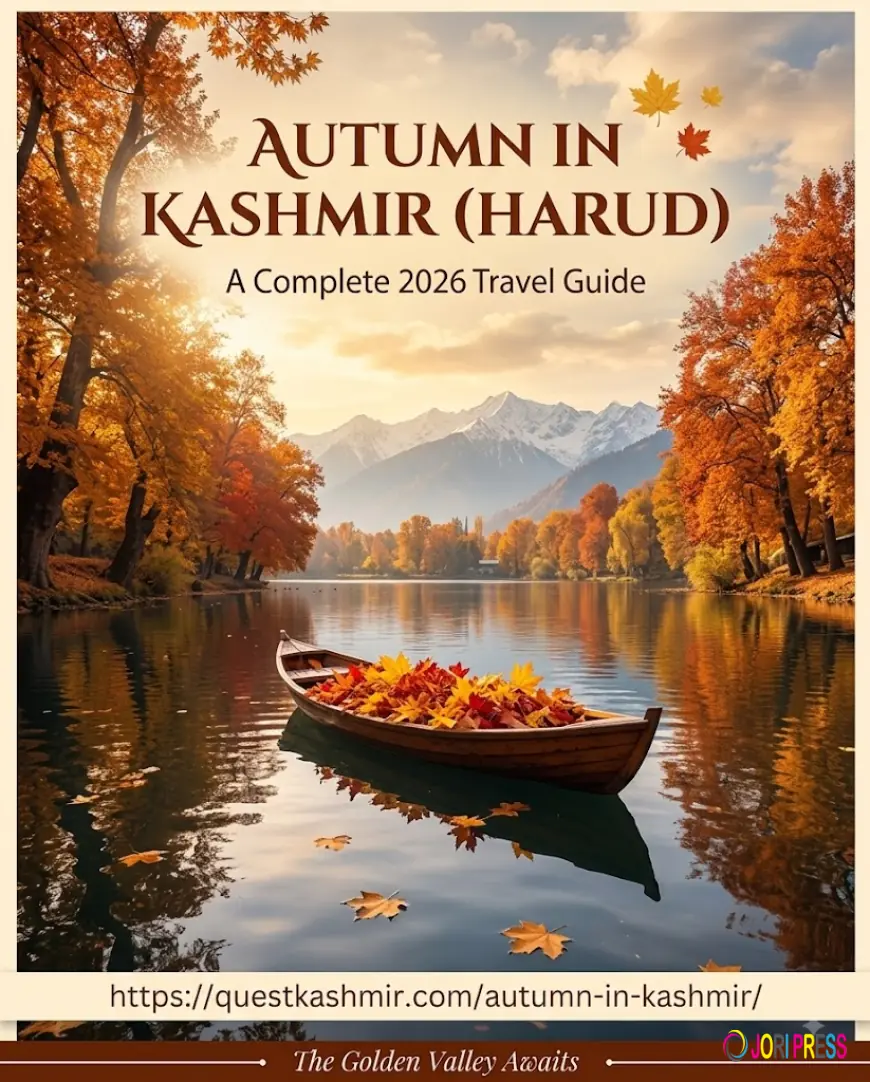 Autumn in Kashmir 2026 Travel Guide