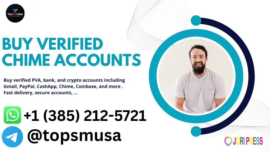 Buy Verified Chime Accounts: A Complete Guide for 2026