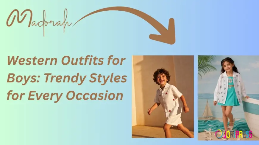 Western Outfits for Boys: Trendy Styles for Every Occasion