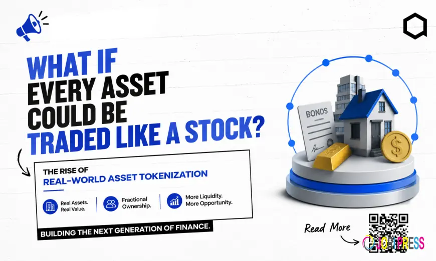 Billions in Valuable Assets Remain Liquid—Is Real-World Asset Tokenization the Answer?