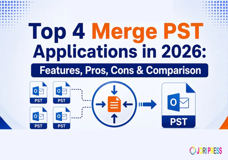 Top 4 Merge PST Applications in 2026: Comparison, Features, Pros, Cons.