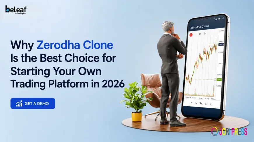 Why Zerodha Clone Is the Best Choice for Starting Your Own Trading Platform in 2026