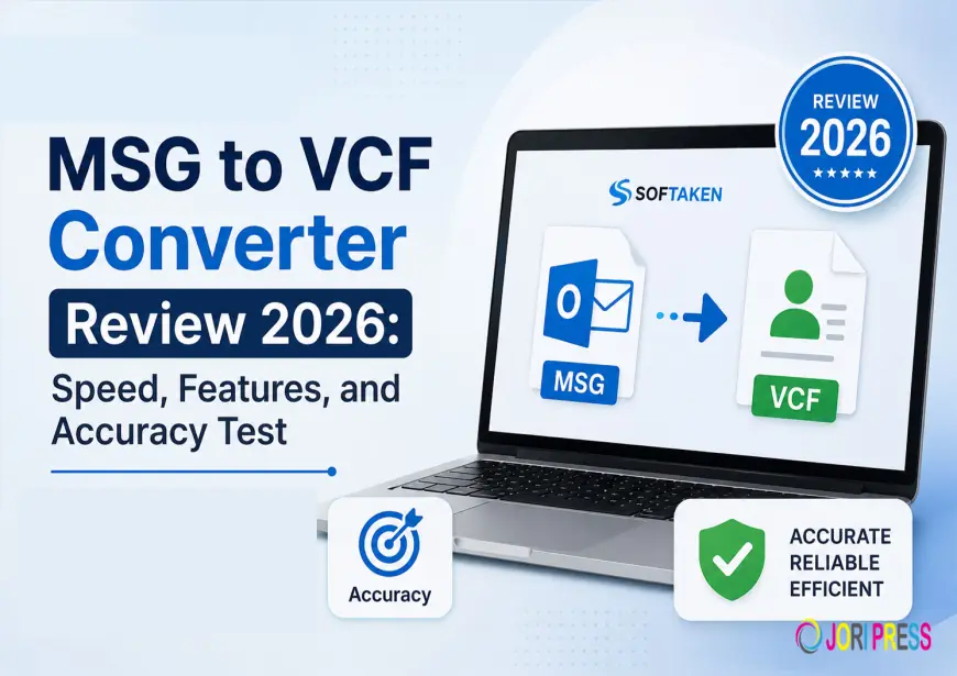 Softaken MSG to VCF Converter Review 2026: Speed, Features, and Accuracy Test