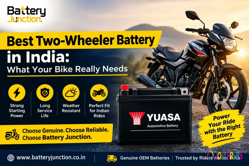 Best Two-Wheeler Battery in India: What Your Bike Really Needs