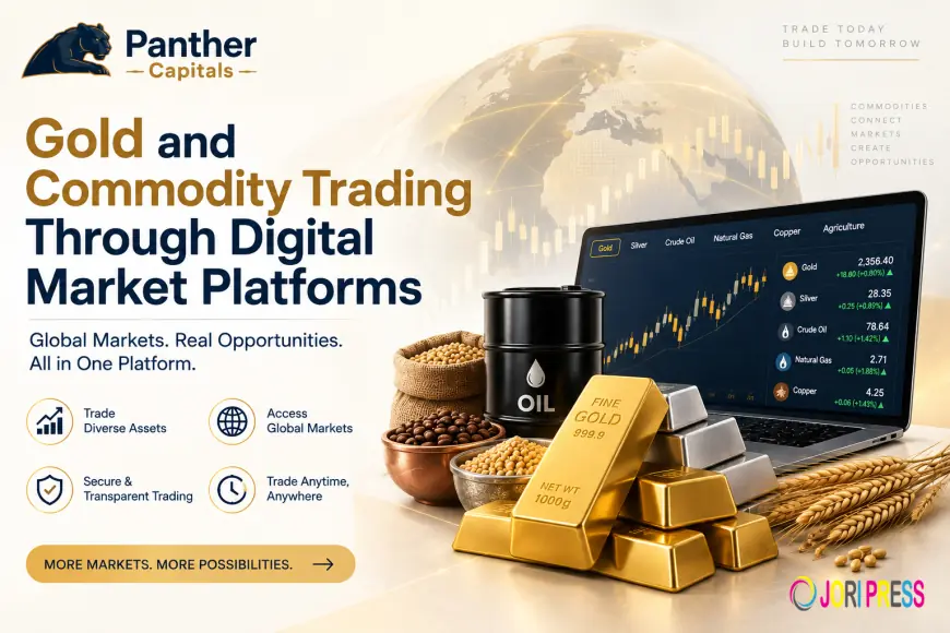 Gold and Commodity Trading Through Digital Market Platforms