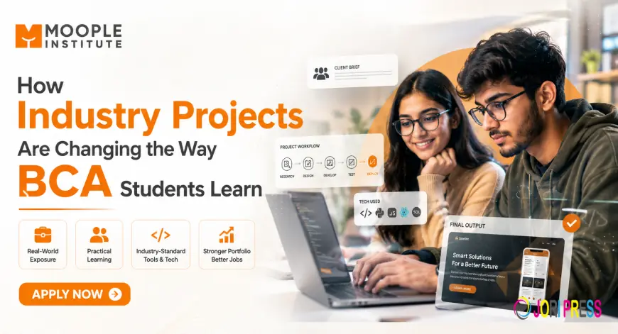 How Industry Projects Are Changing the Way BCA Students Learn