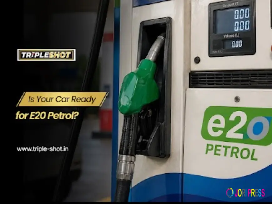 Is E20 Petrol Good in India? Pros, Cons & What Every Car Owner Should Know