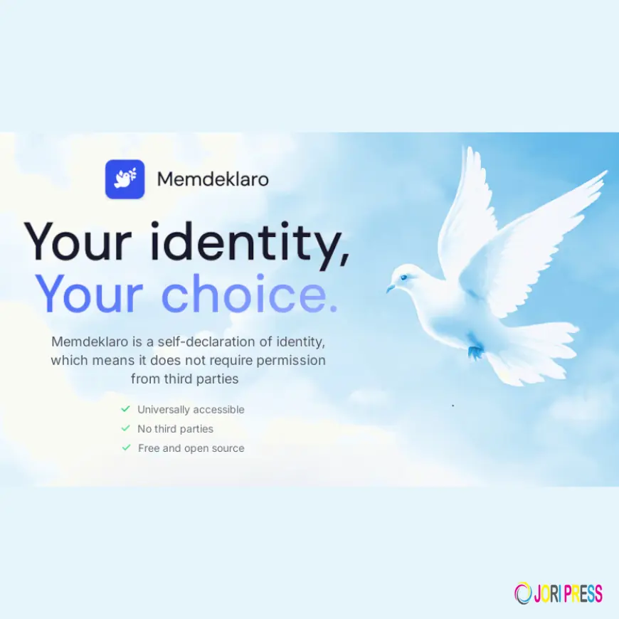 Memdeklaro: The Power and Promise of Self-Declared Identity